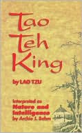 Book cover image of Tao Teh King: Interpreted As Nature and Intelligence by Lao Tzu