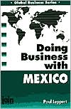 Paul Leppert: Doing Business with Mexico