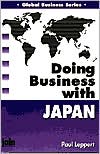 Paul A. Leppert: Doing Business with Japan