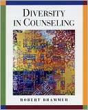 Book cover image of Diversity in Counseling by Robert Brammer