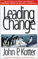 John P. Kotter: Leading Change