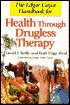 Harold J. Reilly: The Edgar Cayce Handbook for Health Through Drugless Therapy