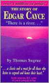 Book cover image of Story of Edgar Cayce: There Is a River... by Thomas Sugrue