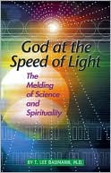 T. Lee Baumann: God at the Speed of Light