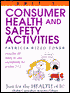 Patricia Rizzo Toner: Consumer Health and Safety Activities; Just for the Health of It, Unit 1
