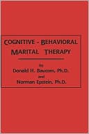Book cover image of Cognitive-Behavioral Marital Therapy by Donald H. Baucom