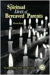 Book cover image of Spiritual Lives of Bereaved Parents by Dennis Klass