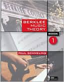 Book cover image of Berklee Music Theory, Book 1, Vol. 1 by Paul Schmeling