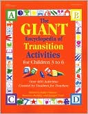 Kathy Charner: The GIANT Encyclopedia of Transition Activities: For Children 3 to 6
