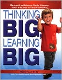Book cover image of Thinking BIG, Learning BIG: Connecting Science, Math, Literacy, and Language in Early Childhood by Marie Faust Evitt