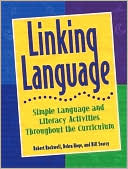 Book cover image of Linking Language: Simple Language and Literacy Activities Throughout the Curriculum by Bob Rockwell