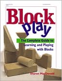 Book cover image of Block Play by Sharon MacDonald