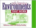 Book cover image of Early Learning Environments That Work by Christy Isbell