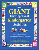Book cover image of The GIANT Encyclopedia of Kindergarten Activities by Kathy Charner