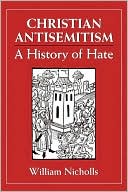 William Nicholls: Christian Antisemitism