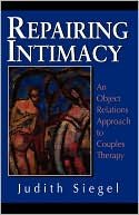 Book cover image of Repairing Intimacy by Judith Siegel