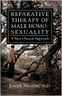 Joseph Nicolosi: Reparative Therapy Of Male Homosexuality