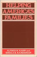 Book cover image of Helping America's Families by Alfred Kahn