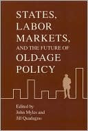 John Myles: States And Labor Markets