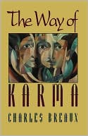 Book cover image of The Way of Karma by Charles Breaux