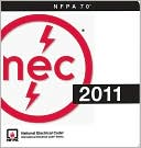Book cover image of National Electrical Code 2011 by National Fire National Fire Protection Association