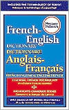 ~ Merriam-Webster: Merriam-Webster's French-English Dictionary