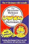 Merriam-Webster Inc.: The Merriam-Webster and Garfield Dictionary