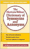 Merriam-Webster Inc.: The Merriam-Webster Dictionary of Synonyms and Antonyms