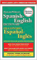 Merriam-Webster: Merriam-Webster's Spanish-English Dictionary