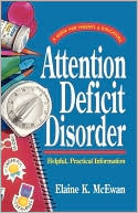 Book cover image of Attention Deeficit Disorder by Elaine K. Mcewan