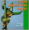 Carl Lindahl: Cajun Mardi Gras Masks