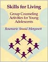 Book cover image of Skills for Living-Adolescent-Vol. 1, Vol. 1 by Dr. Rosemarie Smead