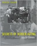 Book cover image of Secrets of Screen Acting by Patrick Tucker