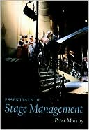 Book cover image of Essentials of Stage Management by Peter Maccoy