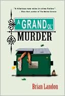Book cover image of Grand Ol' Murder by Brian Landon