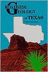 Darwin R. Spearing: Roadside Geology of Texas