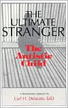 Book cover image of Ultimate Stranger: The Autistic Child by Carl H. Delacato