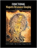 Book cover image of Functional Magnetic Resonance Imaging by Scott A. Huettel