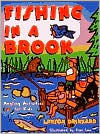 Lawson Drinkard: Fishing In A Brook: Angling Activities for Kids