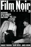 Book cover image of Film Noir Reader 3: Interviews with Filmmakers of the Classic Noir Period by Alain Silver