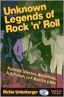 Richie Unterberger: Unknown Legends of Rock 'n' Roll