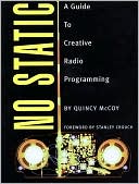Book cover image of No Static: A Guide to Creative Radio Programming by Quincy McCoy