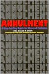 Ronald T. Smith: Annulment: A Step by Step Guide for Divorced Catholics