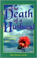 Book cover image of The Death of a Husband: Reflections for a Grieving Wife by Helen Reichert Lambin