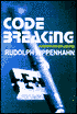 Rudolph Kippenhahn: Code Breaking: A History and Exploration
