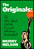 Book cover image of The Originals: The New York Celtics Invent Modern Basketball by Murry Nelson