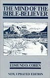 Edmund Cohen: The Mind of the Bible-Believer