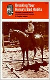 W. Dayton Sumner: Breaking Your Horse's Bad Habits