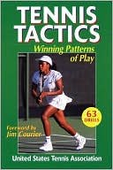 Book cover image of Tennis Tactics: Winning Patterns of Play by United States Tennis Association