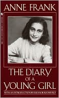 Book cover image of Anne Frank: The Diary Of A Young Girl (Turtleback School & Library Binding Edition) by Anne Frank